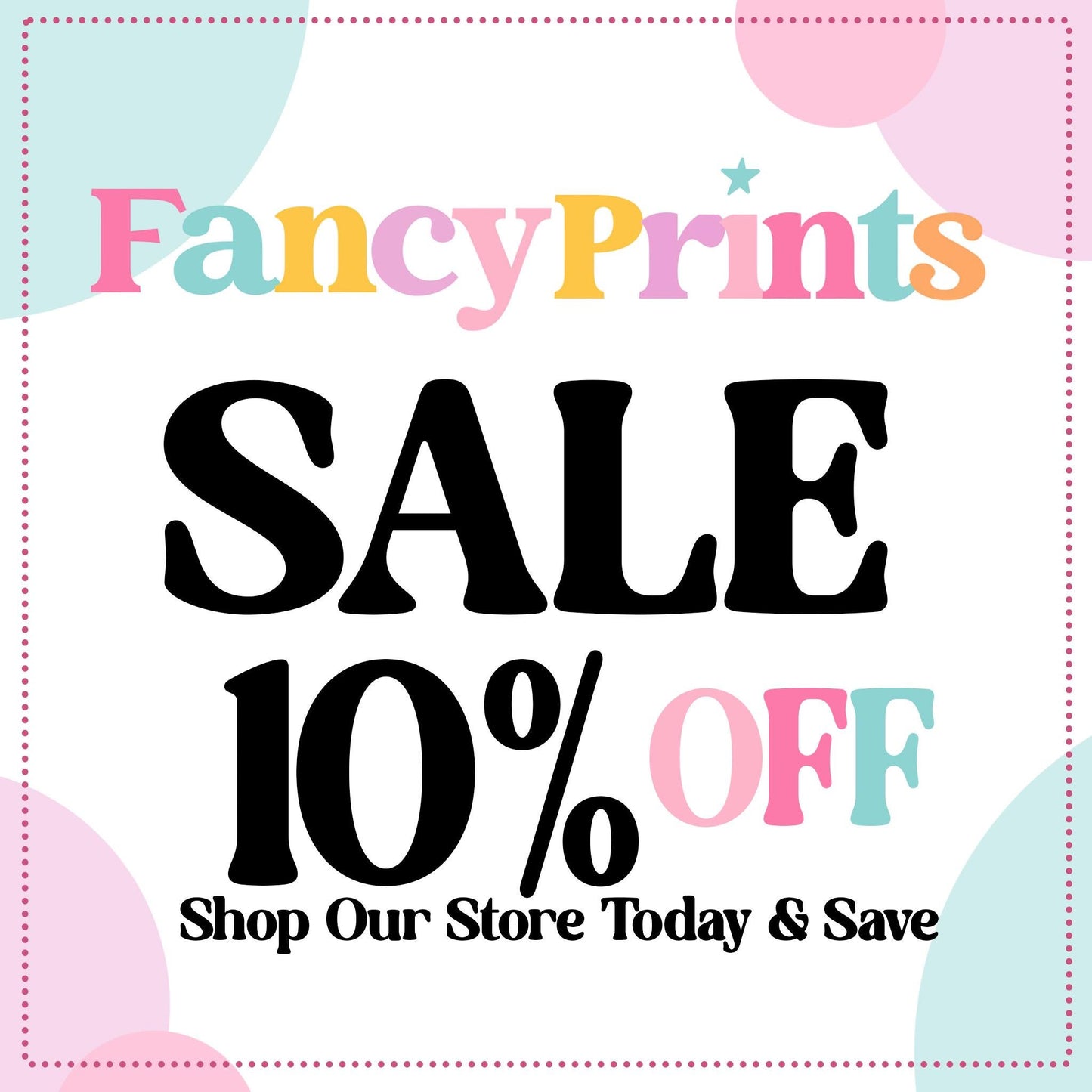 a sale sign with the words fancy prints sale 10 % off
