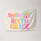 Fabric Tapestry Banner, Hello Rainbow Sixth Grade, Kids Wall Art Room Decor