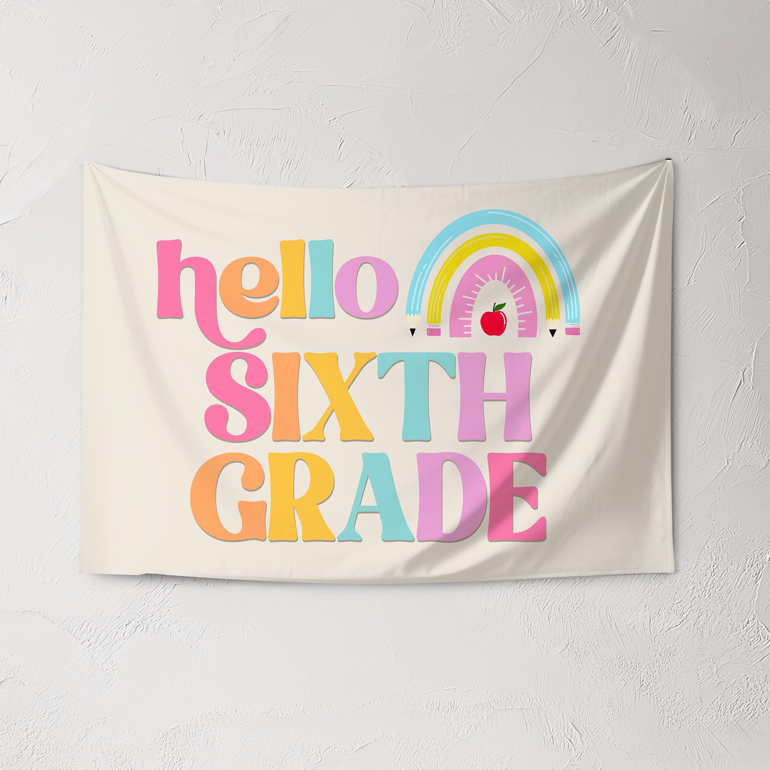 Fabric Tapestry Banner, Hello Rainbow Sixth Grade, Kids Wall Art Room Decor