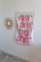 Fabric Tapestry Banner, You Are Worthy You are Beautiful, Kids Wall Art Room Decor