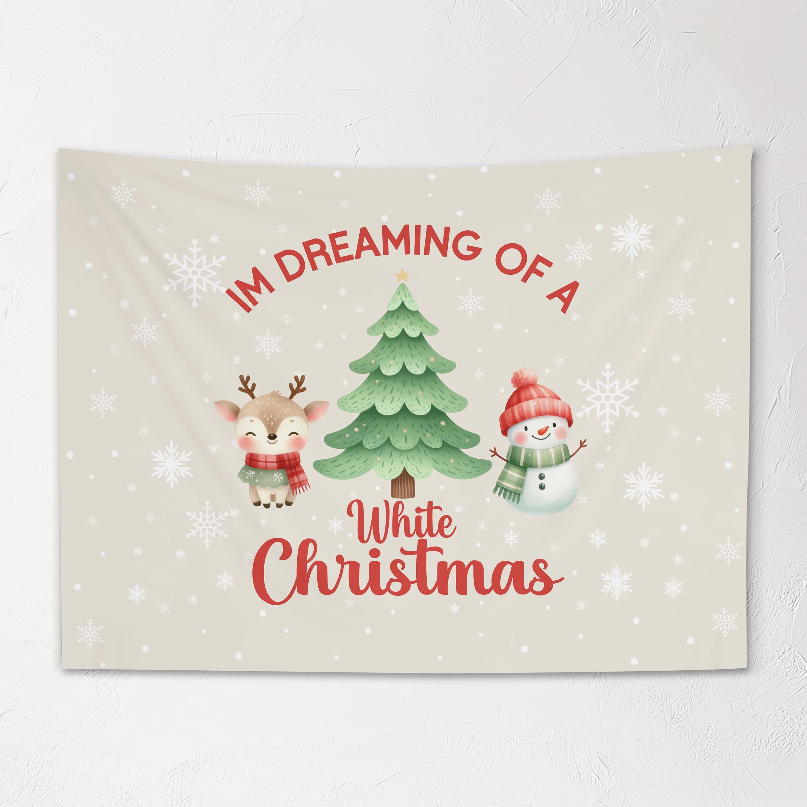 Christmas Banner Dreaming of a White Christmas, Kids Fabric Tapestry, Wall art Room Decor