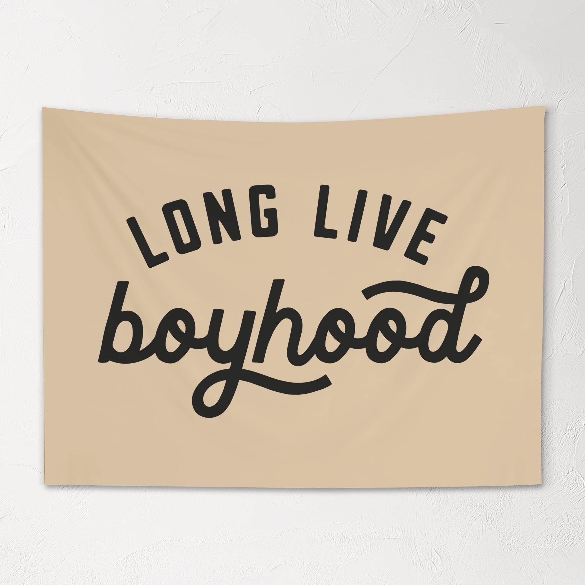 Fabric Tapestry Banner, Long Live Boyhood BEIGE, Kids  Wall Art Decor, Children's Wall Art