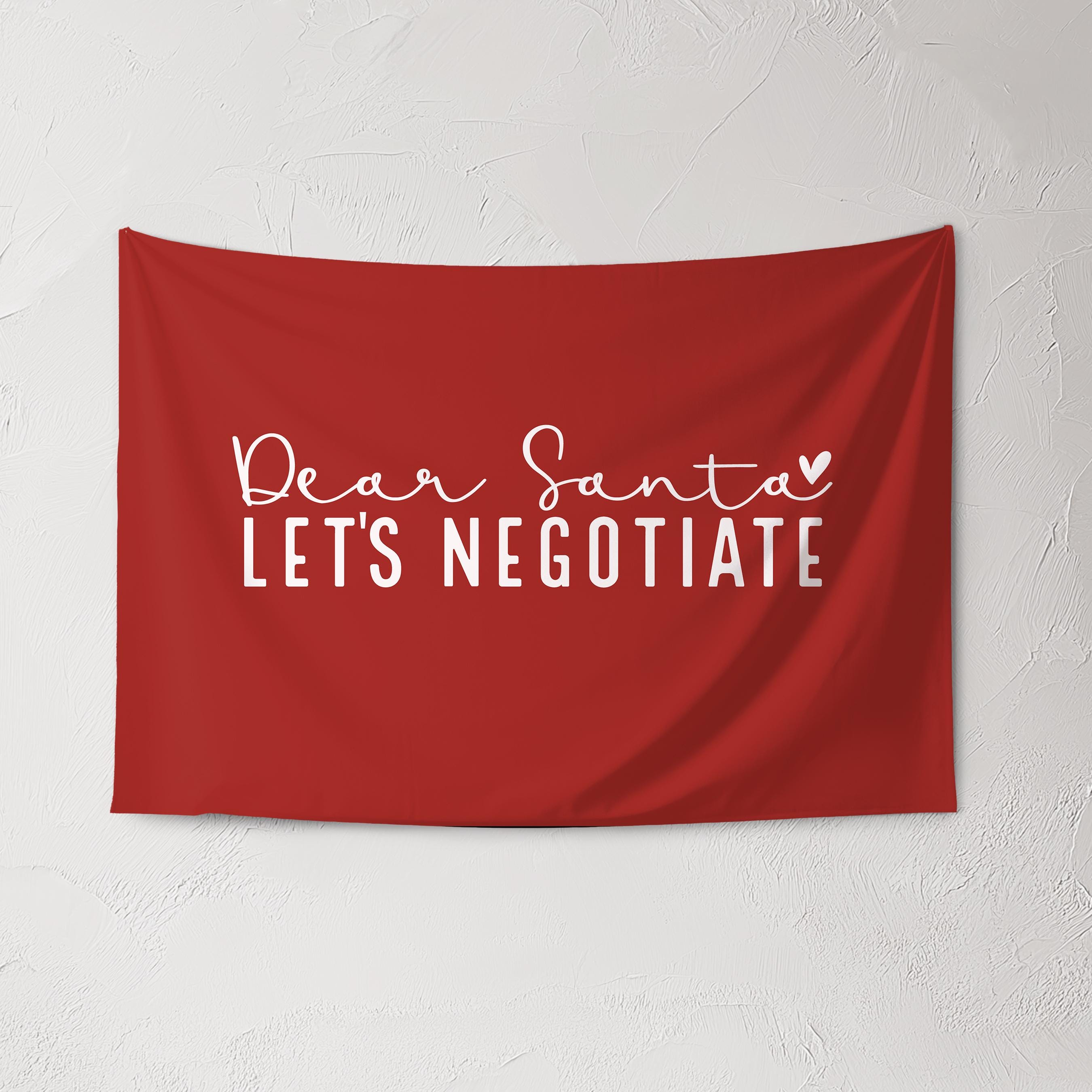 Christmas Banner, Dear Santa Let's Negotiate, Kids Fabric Tapestry
