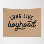 Fabric Tapestry Banner, Long Live Boyhood TAN, Kids  Wall Art Decor, Childrens Wall Art