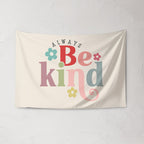 Fabric Tapestry Banner, Always Be Kind, Kids Wall Art Room Decor