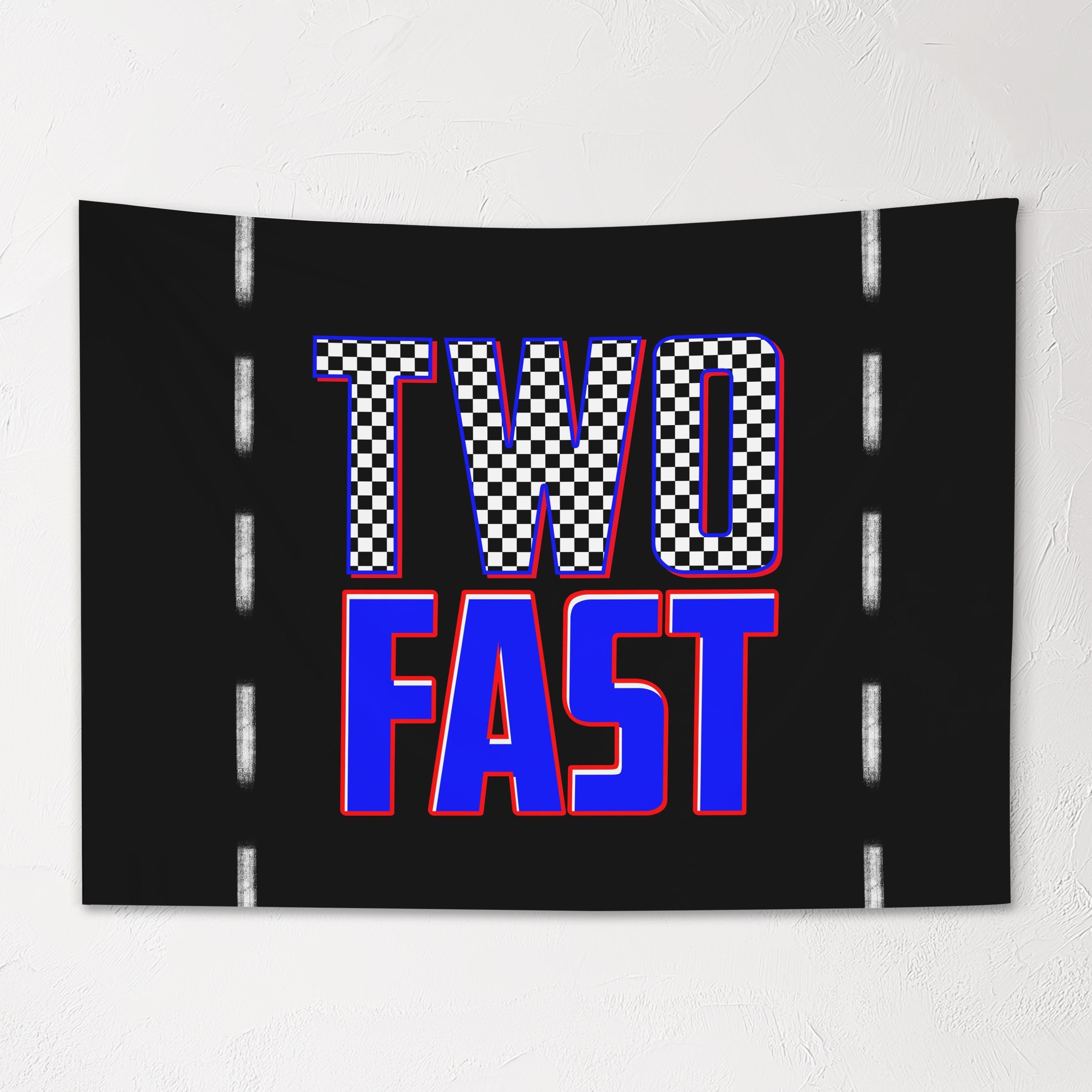 Fabric Tapestry Banner, TWO Fast, Kids Wall Art Room Decor, Children's Wall Art