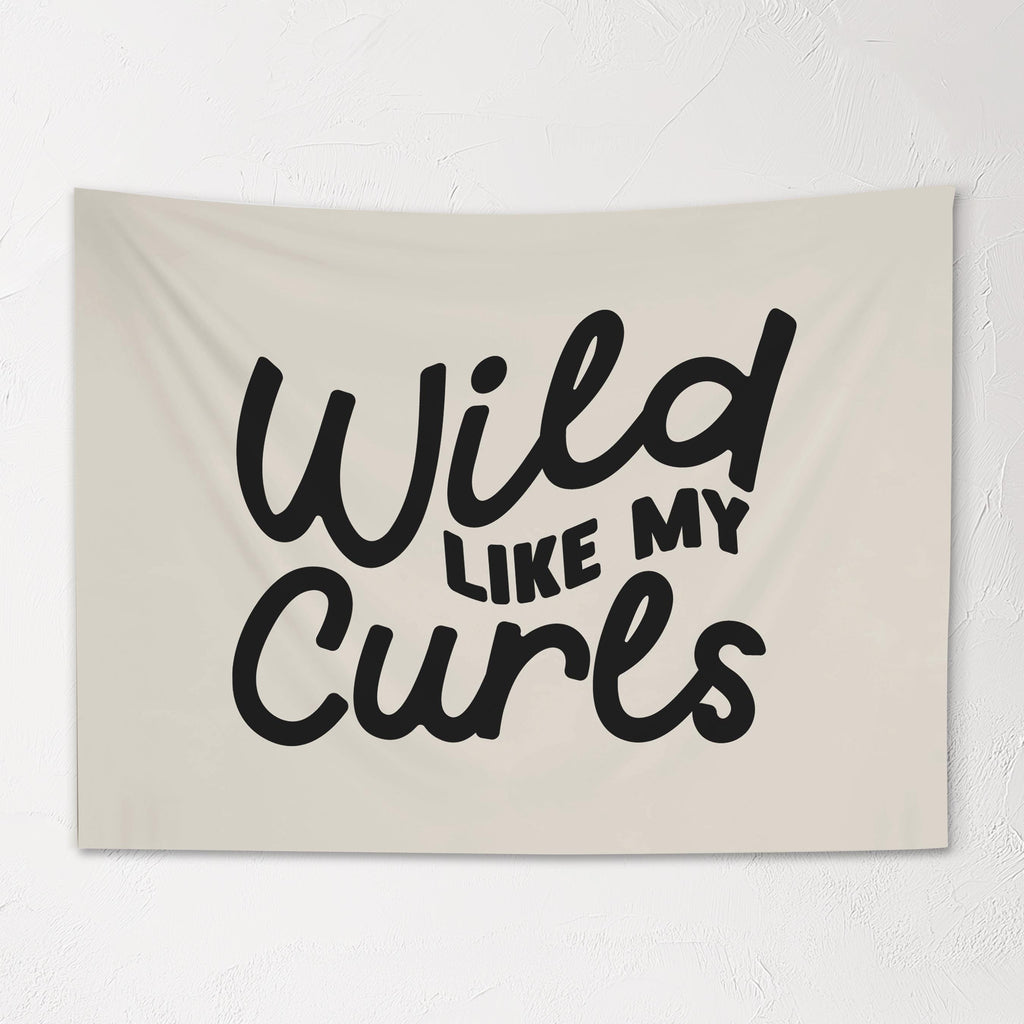 Fabric Tapestry Banner, Wild like my Curls, Kids Wall Art Room Decor, Children's Wall Art