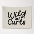 Fabric Tapestry Banner, Wild like my Curls, Kids Wall Art Room Decor, Children's Wall Art