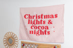 Christmas Banner, Christmas Lights & Cocoa Nights, Kids Fabric Tapestry