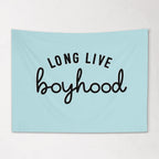 Fabric Tapestry Banner, Long Live Boyhood Blue, Kids  Wall Art Decor