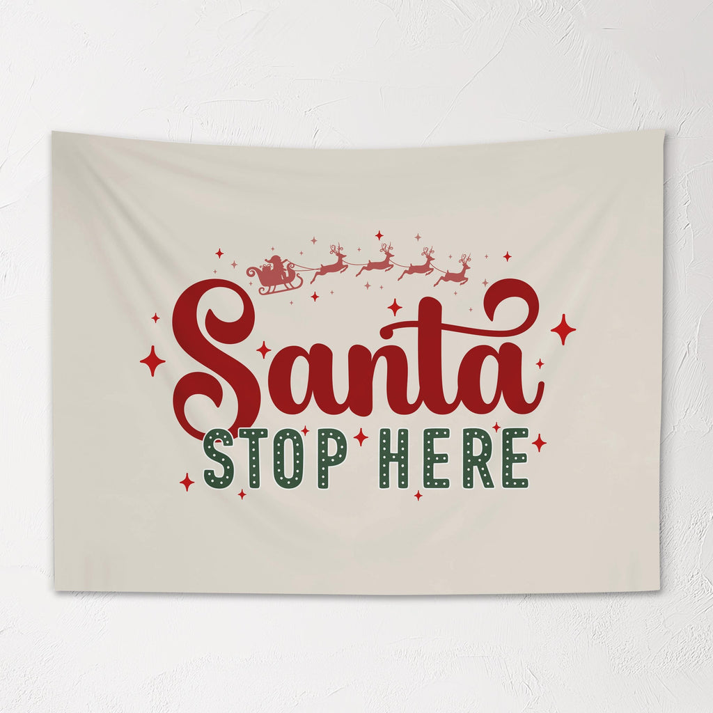 Christmas Banner Santa Stop Here, Kids Fabric Tapestry