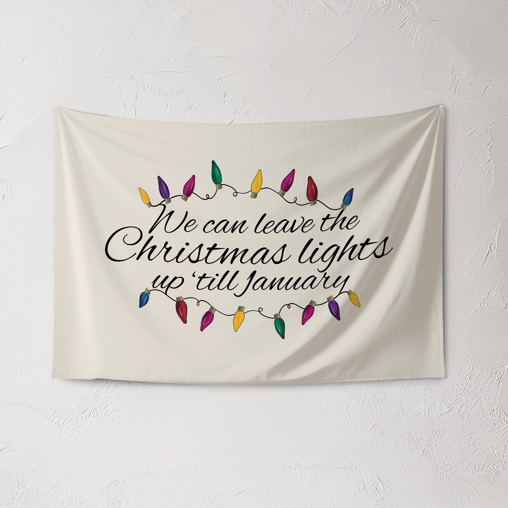 Christmas Banner, We can leave the Christmas Lights up till Jan