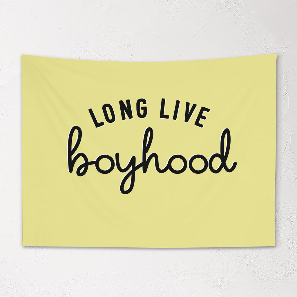Fabric Tapestry Banner, Long Live Boyhood Yellow, Kids  Wall Art Decor