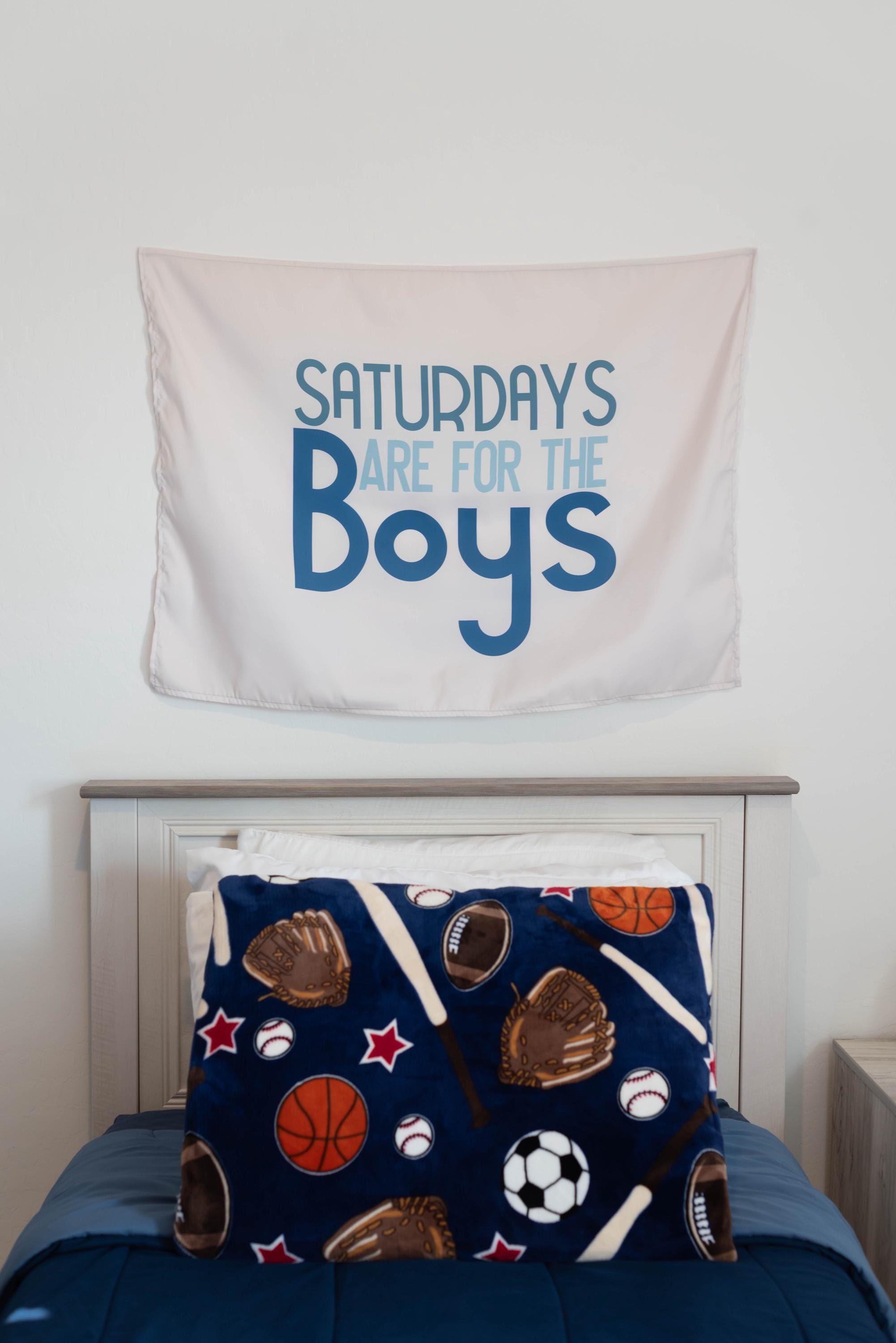 Fabric Tapestry Banner, Saturdays are for the Boys, Kids  Wall Art Decor, Children's Wall Art