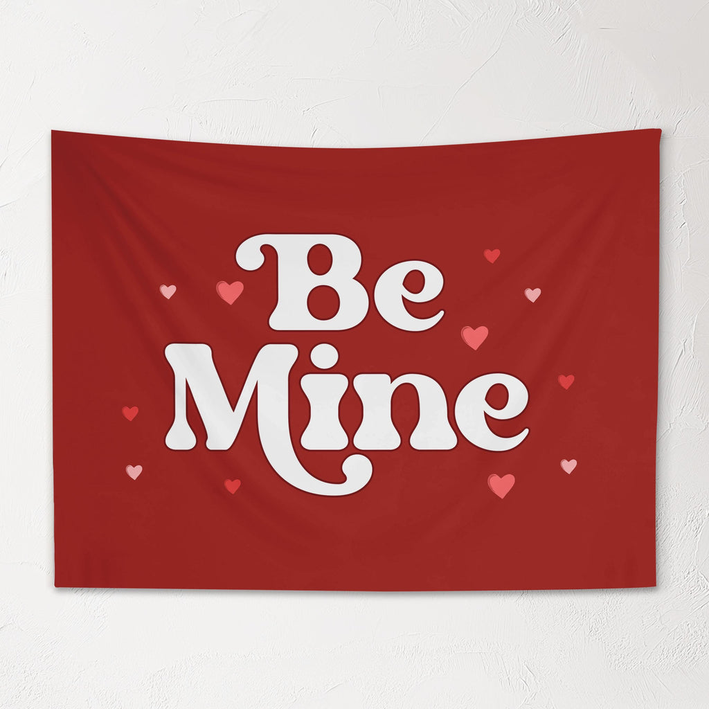 Fabric Tapestry Banner, Be Mine, Kids Wall Art Room Decor, Childrens Wall Art