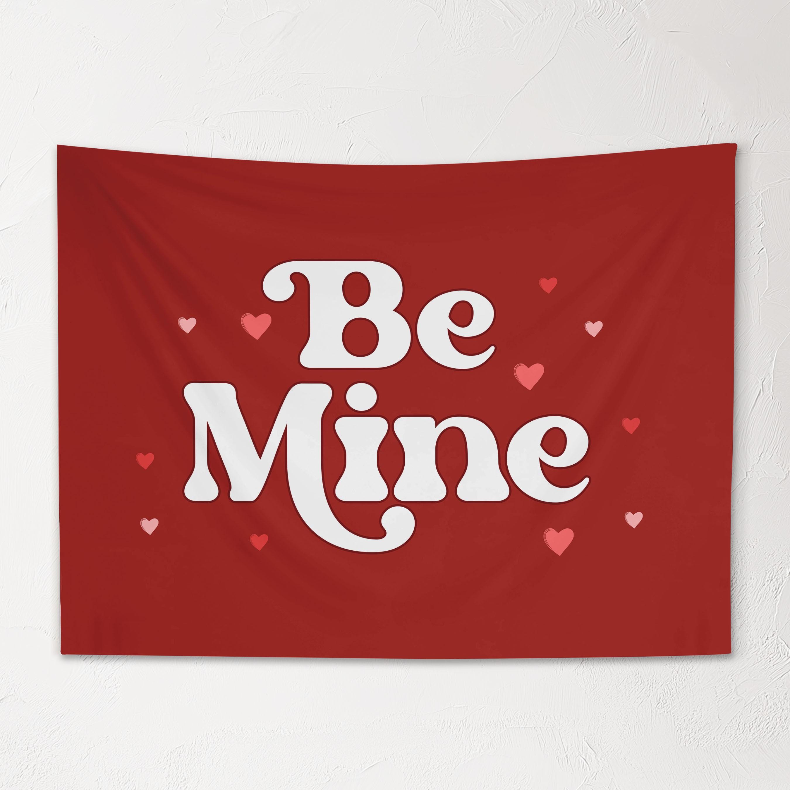 Fabric Tapestry Banner, Be Mine, Kids Wall Art Room Decor, Childrens Wall Art