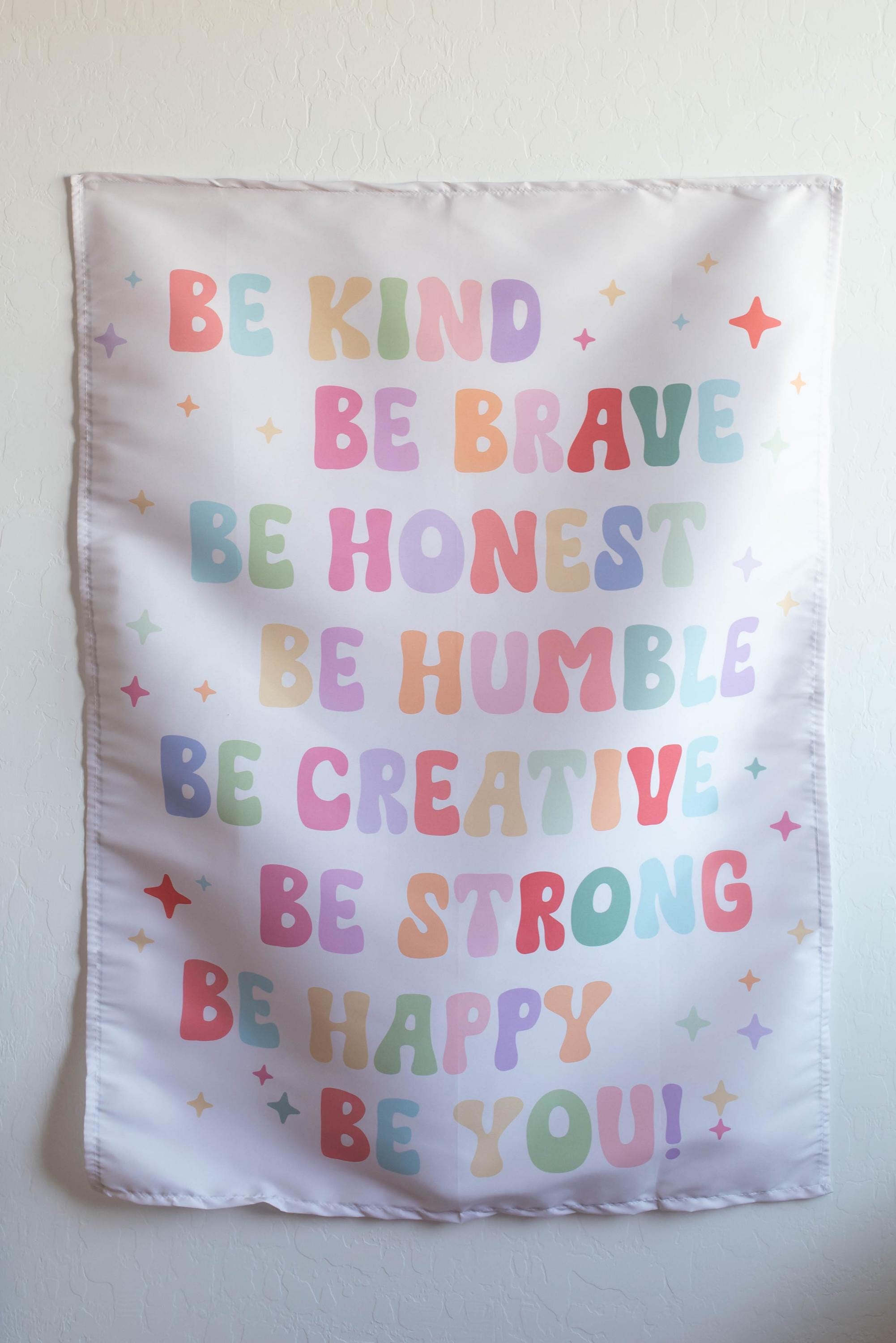 Fabric Tapestry Banner, Be Kind Be Brave, Kids Wall Art Room Decor