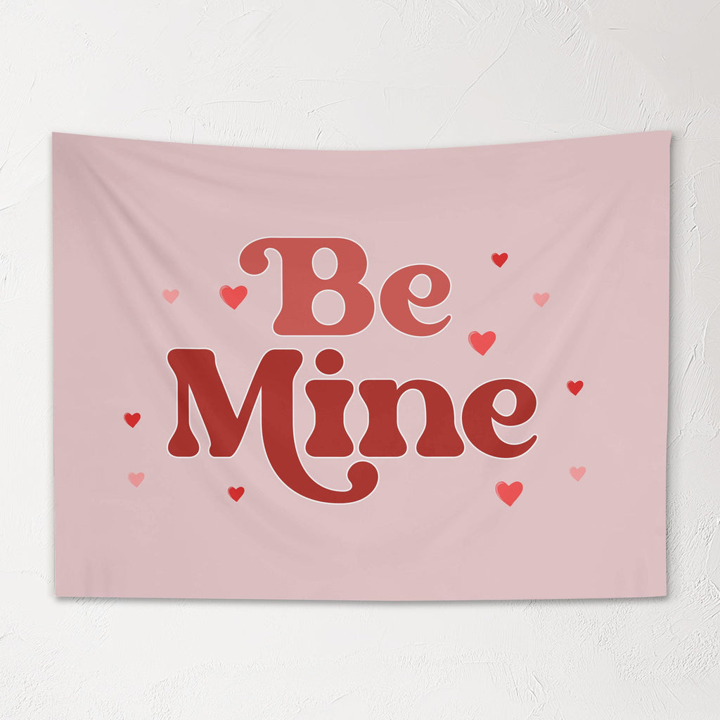 Fabric Tapestry Banner, Be Mine, Kids Wall Art Room Decor, Children's Wall Art