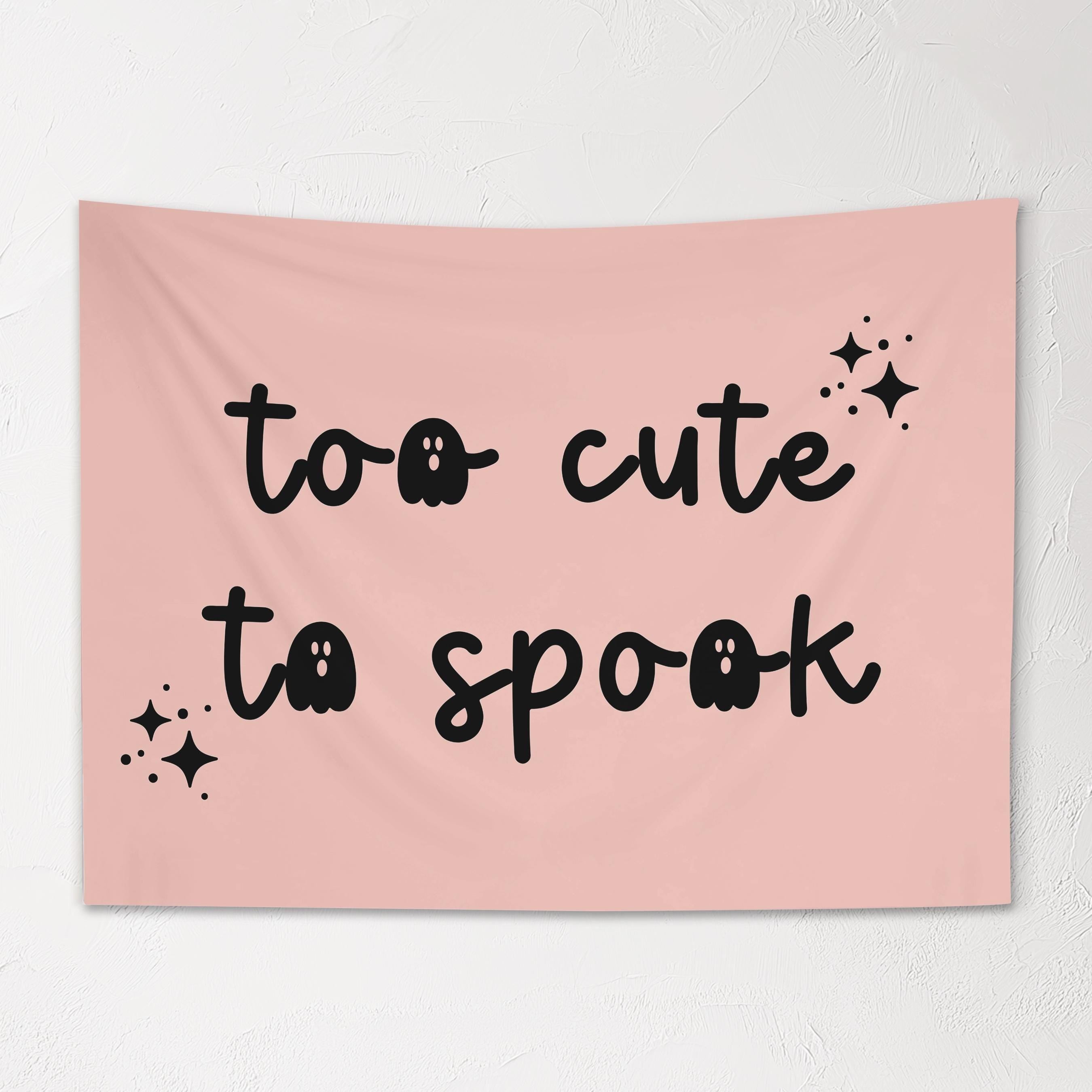 Halloween Banner, Too Cute to Spook, Halloween Decor, Halloween Wall Art