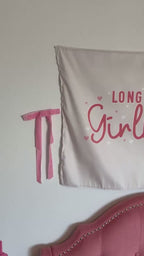Fabric Tapestry Banner, Long Live Girlhood , Kids Pink Wall Art Decor, Children's Wall Art