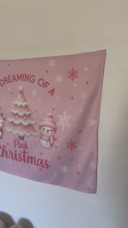 Christmas Banner Im Dreaming of  Pink Christmas, Kids Fabric Tapestry